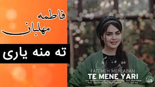 Fatemeh Mehlaban - Te Mene Yari | فاطمه مهلبان - ته منه یاری Resimi