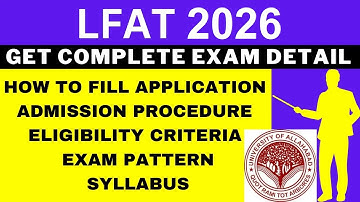 LFAT 2026 Notification (Out), Application, Dates, Eligibility, Syllabus, Pattern, Admit Card