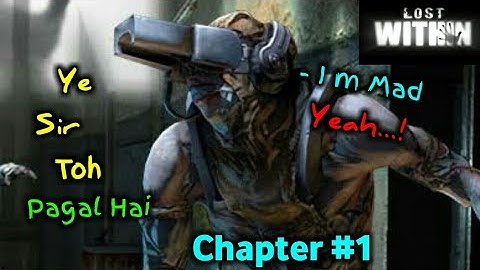 Lost within chapter #1 walkthrough watch full video for enjoy funny scenes 😁