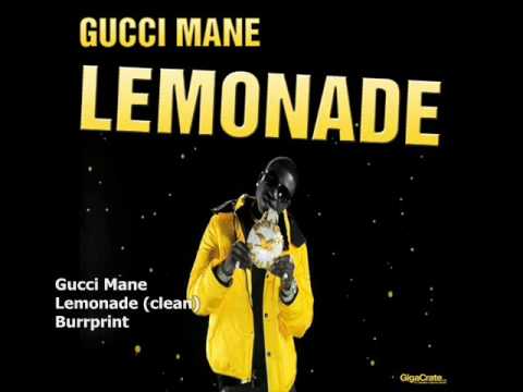 Gucci Mane - Lemonade (clean) - YouTube