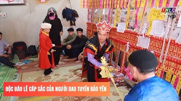 Độc đáo lễ cấp sắc của người Dao tuyển Bảo Yên  | THLC