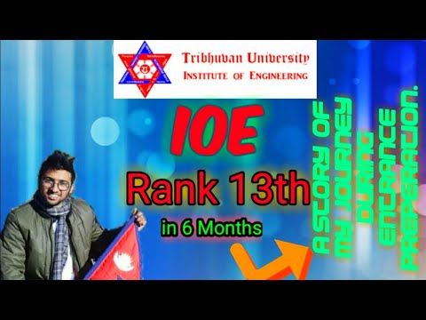 How I Secured 13th Rank In Just 6 Month In IOE Entrance Examination ? Prepare For Pulchowk Campus|||