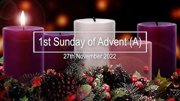 1st Sunday of Advent (A) - 27th November 2022 | Message by Rev. Fr. Emmanuel Fazal OP