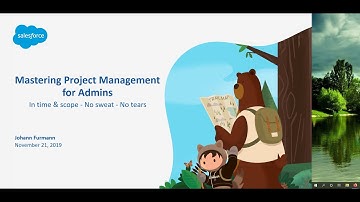 Mastering Project Management for Salesforce Admins