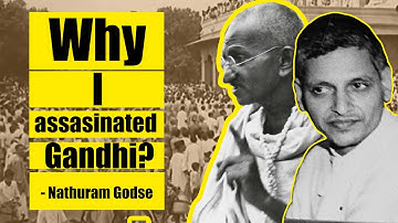 Why Nathuram Godse killed Mahatma Gandhi: A case that shook the world.