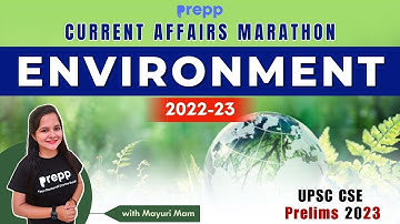 Complete current affairs of environment for UPSC Prelims 2023 #prelims2023 #upsc