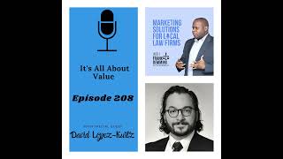 Meet the Attorney: It's All About Value