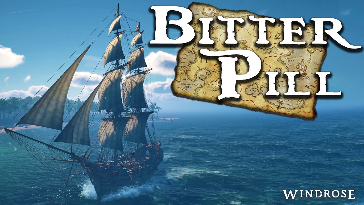 ⚓Windrose | The Bitter Pill ⛵📜 | 🦜 EP12