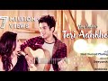 Teri Aankhein - Ajay Bhatter | Feat. Gul Saxena | Siddharth Sharmaa | Sanaya Pithawalla | 2018