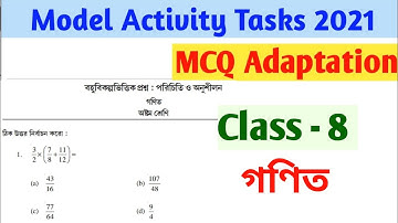 Model Activity Tasks MCQ Adaptation  2021 Class 8 Math (October) /Class 8 MCQ Adaptation Math
