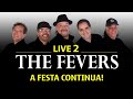 LIVE 2 - THE FEVERS feat. GOLDEN BOYS