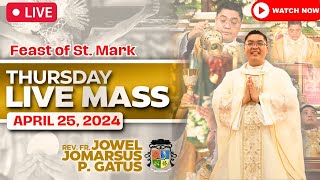 Filipino Live Mass Today Online Ii April 25 2024 Ii Fr Jowel Jomarsus Gatus