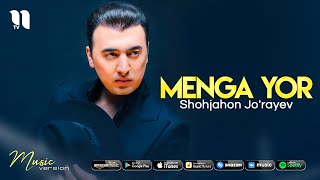 Shohjahon Jo'rayev - Menga Yor (Official Audio)