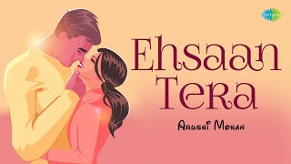 Ehsan Tera Hoga | Arushi Mohan | Hindi Cover Song | Saregama Open Stage