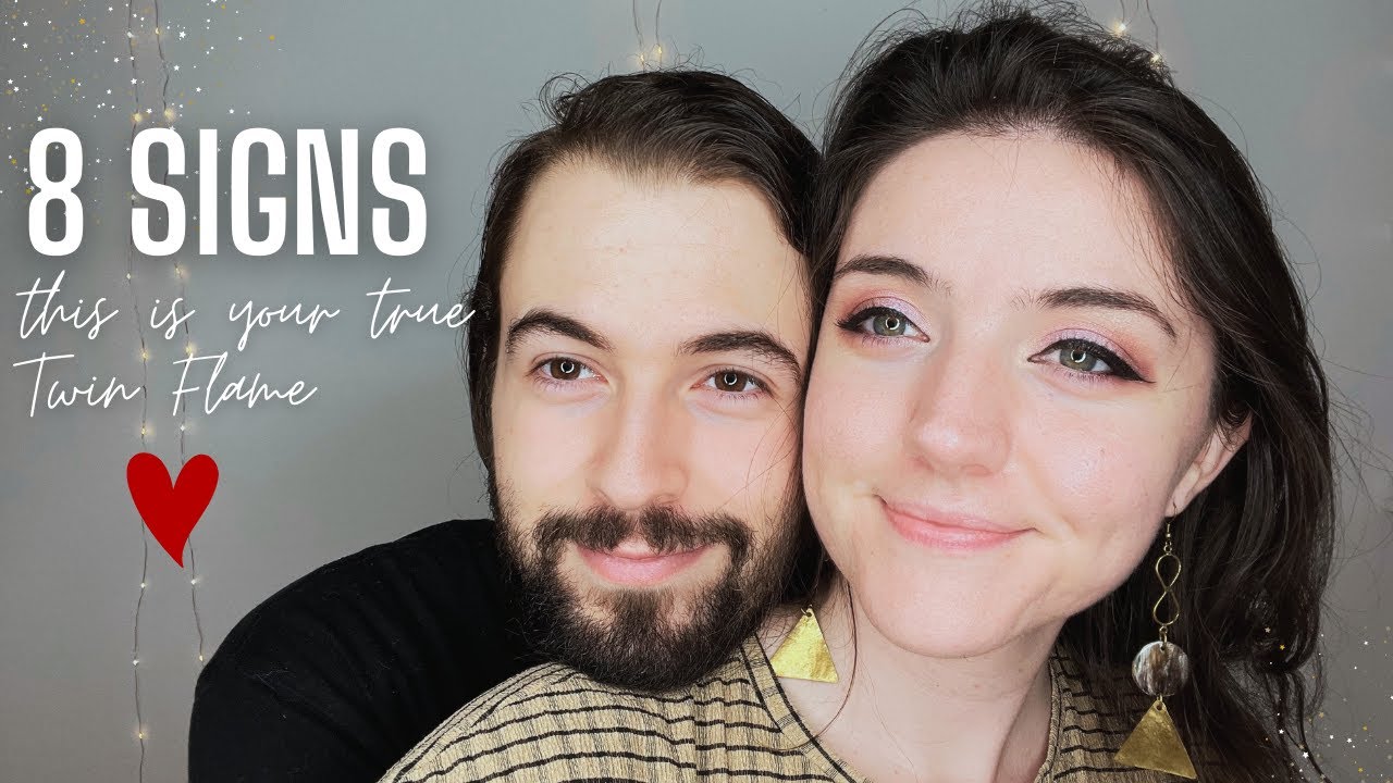 8 *REAL* SIGNS THIS IS YOUR TRUE TWIN FLAME - YouTube