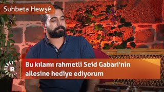 Sanatçı Yasin Türk: 'Ben bu kılamı rahmetli Seid Gabari'nin ailesine hediye ediyorum' Resimi