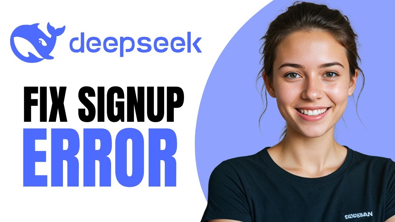 How To Fix DeepSeek AI Signup Errors | DeepSeek AI Verification Code ...