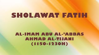 Sholawat Fatih Imam Ahmad At-Tijani