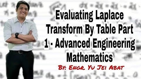 Evaluating Laplace Transform By Table Part 1 - Advanced Engineering Mathematics