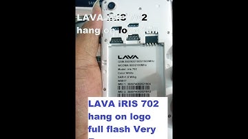 How LAVA iRIS 702 update or  Hang on logo full flash Done