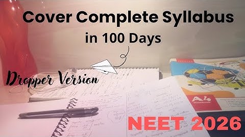 Covering Complete Syllabus in 100 Days| NEET 2026| Challenge
