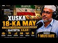Xuska 18-ka May (Qaybta 2aad) || Sheekh Mustafe Xaaji Ismaaciil