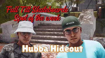 FTS Spot of the week - Hubba Hideout - feat. @smokeswift