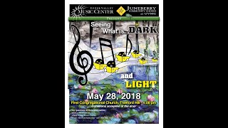 Video thumbnail of "Seeing What Is: Dark and Light - Juneberry Chorus at UVMC"