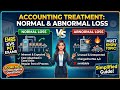 Normal Loss vs Abnormal Loss: The Only Guide You Need for PGT & Junior Accountant Exams! 🔥