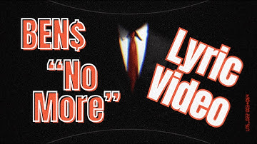 BEN$ - “No More” (Visualizer)