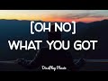 Justin Timberlake - Oh No What You Got (lyrics)