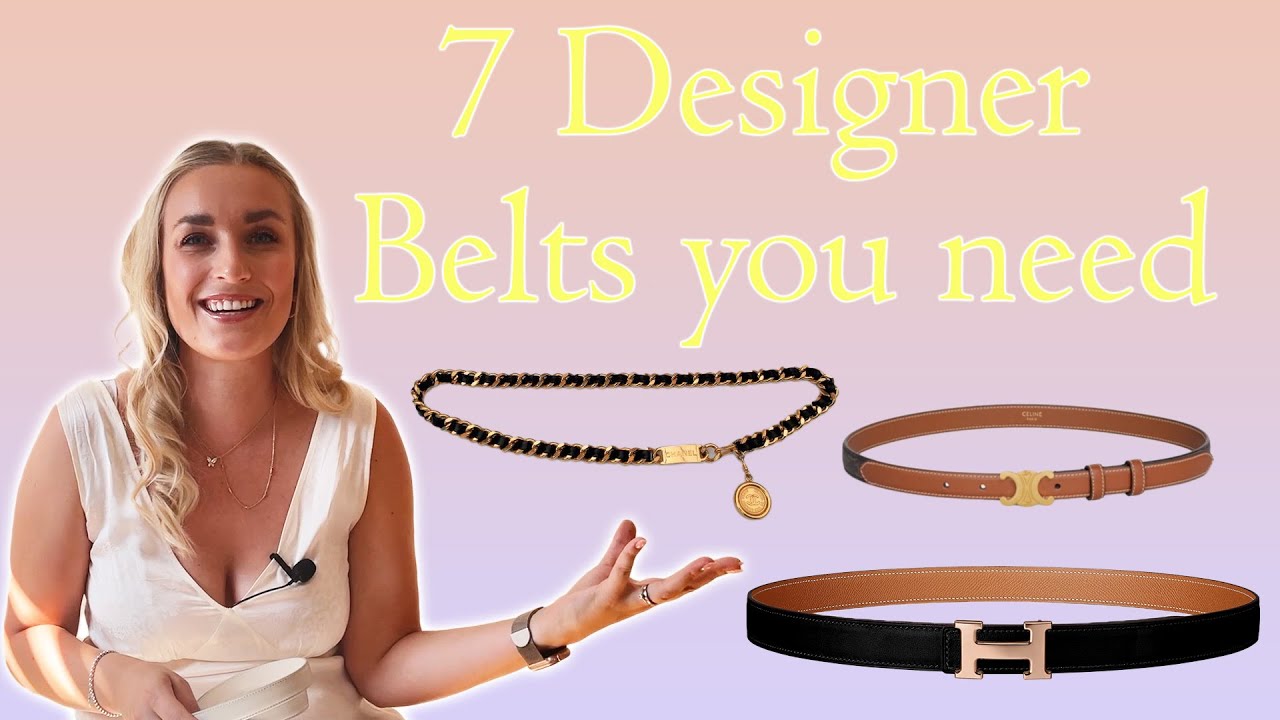 7 DESIGNER BELTS YOU NEED TO BUY / Cèline, Hermès, Balenciaga, Loewe, Gucci,  Chanel/ FreyaJohanna 