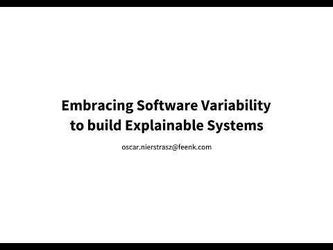 Embracing Software Variability to build Explainable Systems