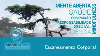 Mindfulness: Escaneamento Corporal por Sônia Beira Antonio