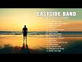 Eastside band Non-stop Playlist 2020 - Eastside band OPM Love Song 2020