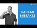 2 Paid Ad Mistakes That Can Cost You | Flexxable