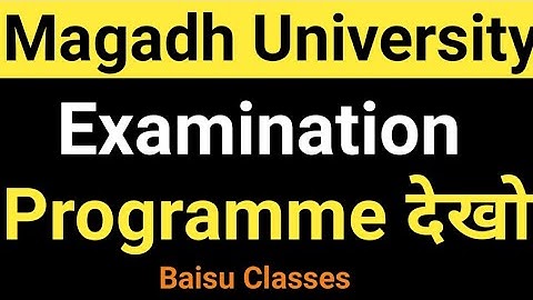 Magadh University Examination Programme जारी/MU Exam Update News Today/MU Update News/Exam Date देखो