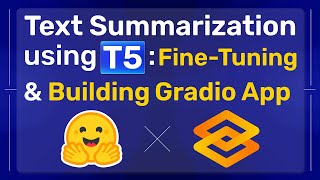 Text Summarization using T5: Fine-Tuning and Building Gradio App Wealth
