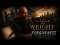 The Weight of Forgiveness The Secret She Carried