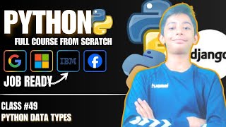 Python Data Types | Python Tutorial - Class #49 | Hindi