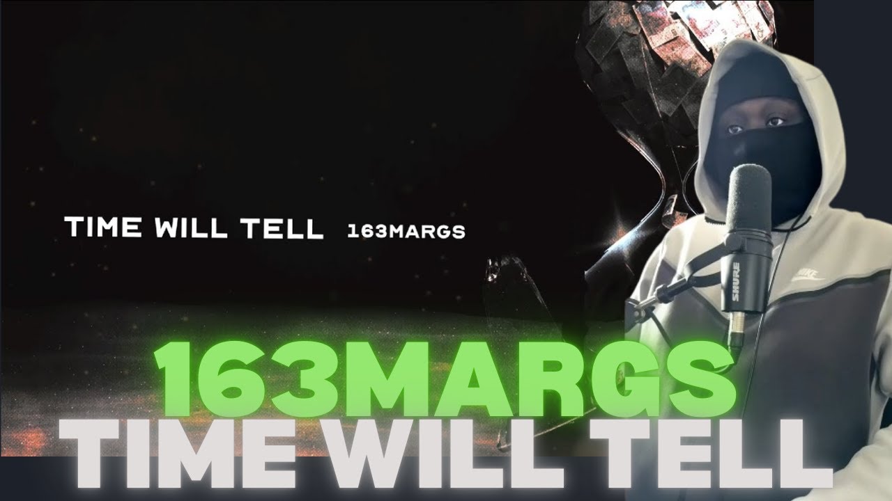 163Margs - Time Will Tell (Official Lyric Video) [REACTION] - YouTube