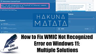 wmic tutorial how to fix wmic not recognized as internal or external command error on windows11