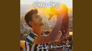 Hünkar Göksu - Şimdi Bulmuşsun