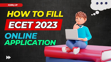 "How to Fill the AP ECET 2023 Application - Step-by-Step Guide!"