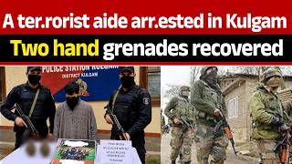 Kulgam Police Achieves Major Breakthrough, Terror Associate Arrested