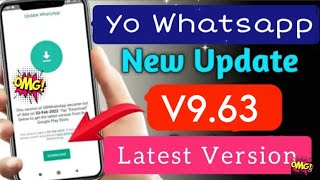 Yo whatsapp New update v9.63 | yo whatsapp update kaise karen 9.63 | yowhatsapp 9.63