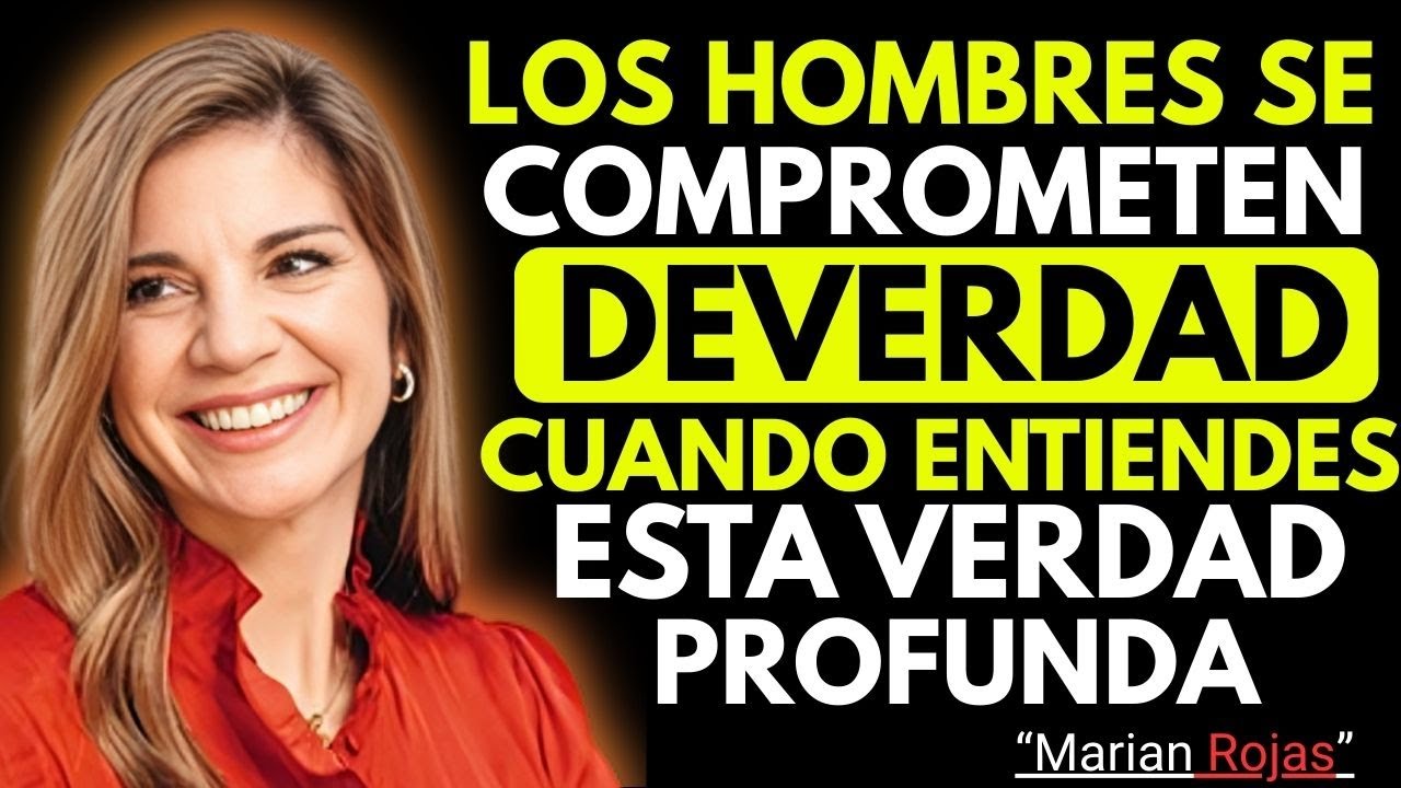 LOS HOMBRES SOLO SE APEGAN EMOCIONALMENTE SI OCURREN ESTAS 7 COSAS _ MARIAN ROJAS