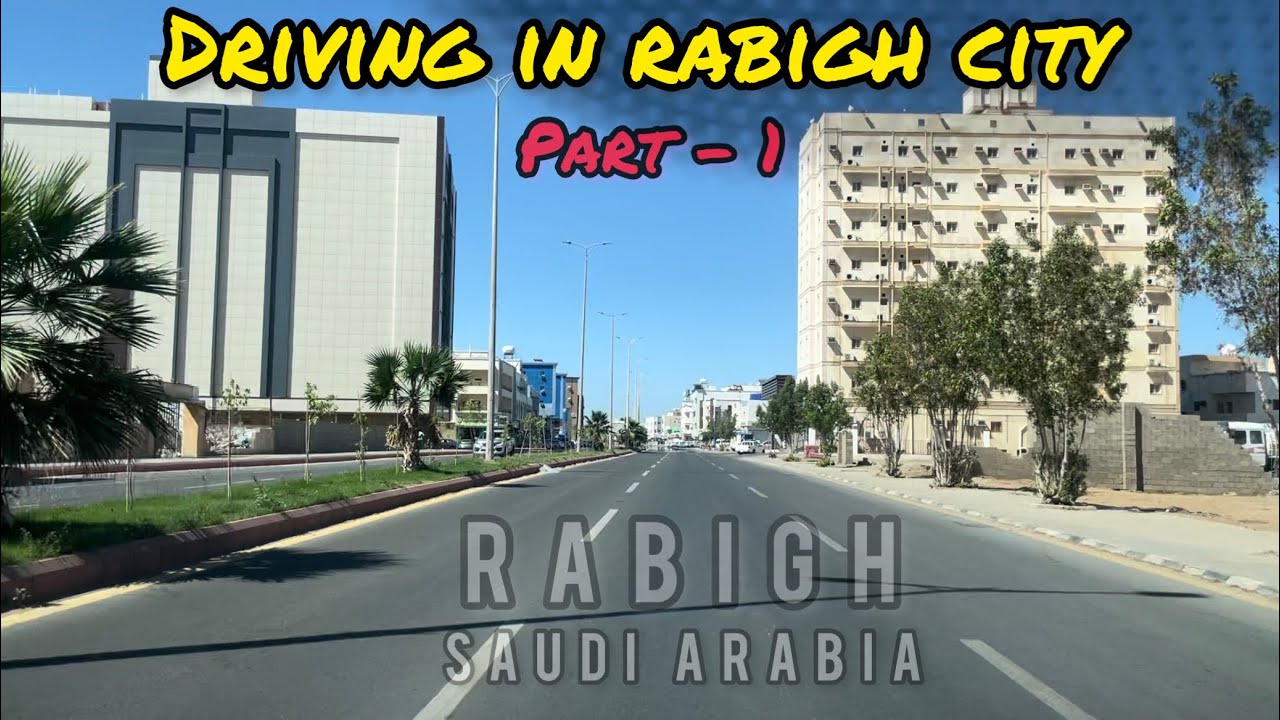 Driving in Rabigh city part 1-rabigh city tour 