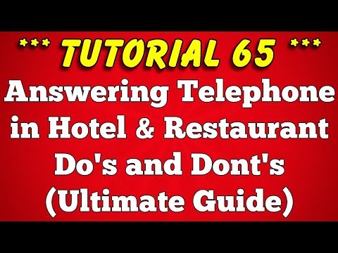 Answering Telephone in Hotel and Restaurant Dos and Donts - Tutorial 65