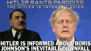 Hitler is informed about Boris Johnson's inevitable downfall